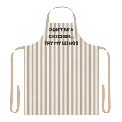 Don’t Be A Chicken…Try My Wings Apron, Cooking Pun