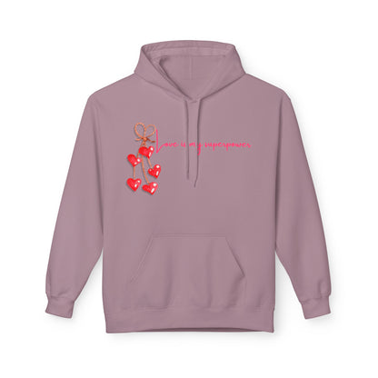 Love Is My Superpower Unisex Valentines Hoodie