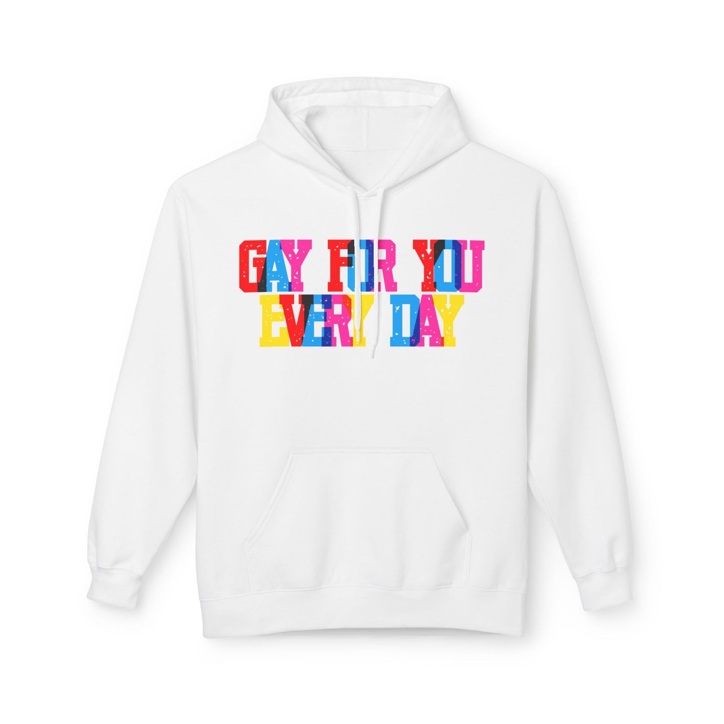 Gay For You Every Day Unisex Valentines Hoodie