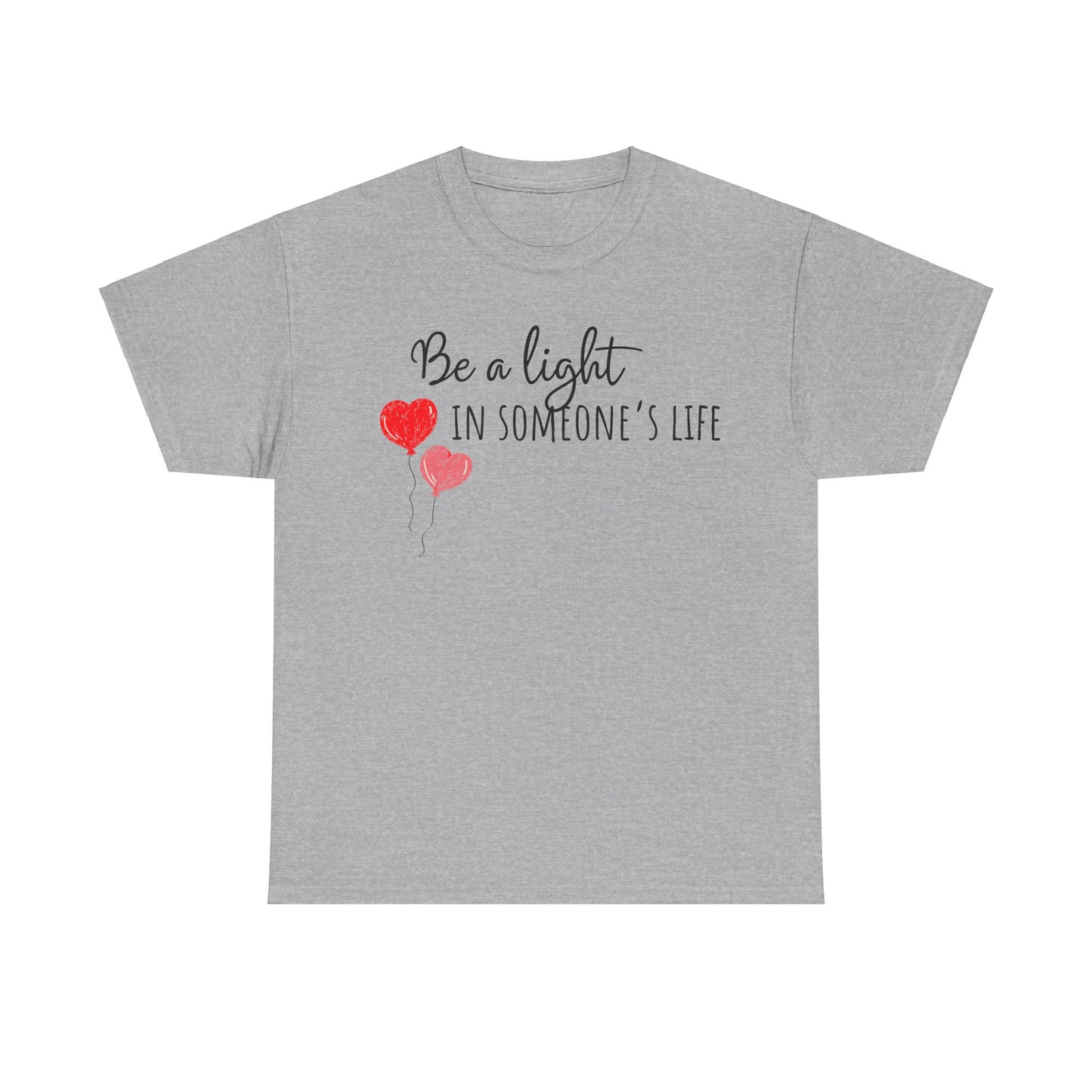 Be A Light In Someones's Life Unisex Heavy Cotton Tee