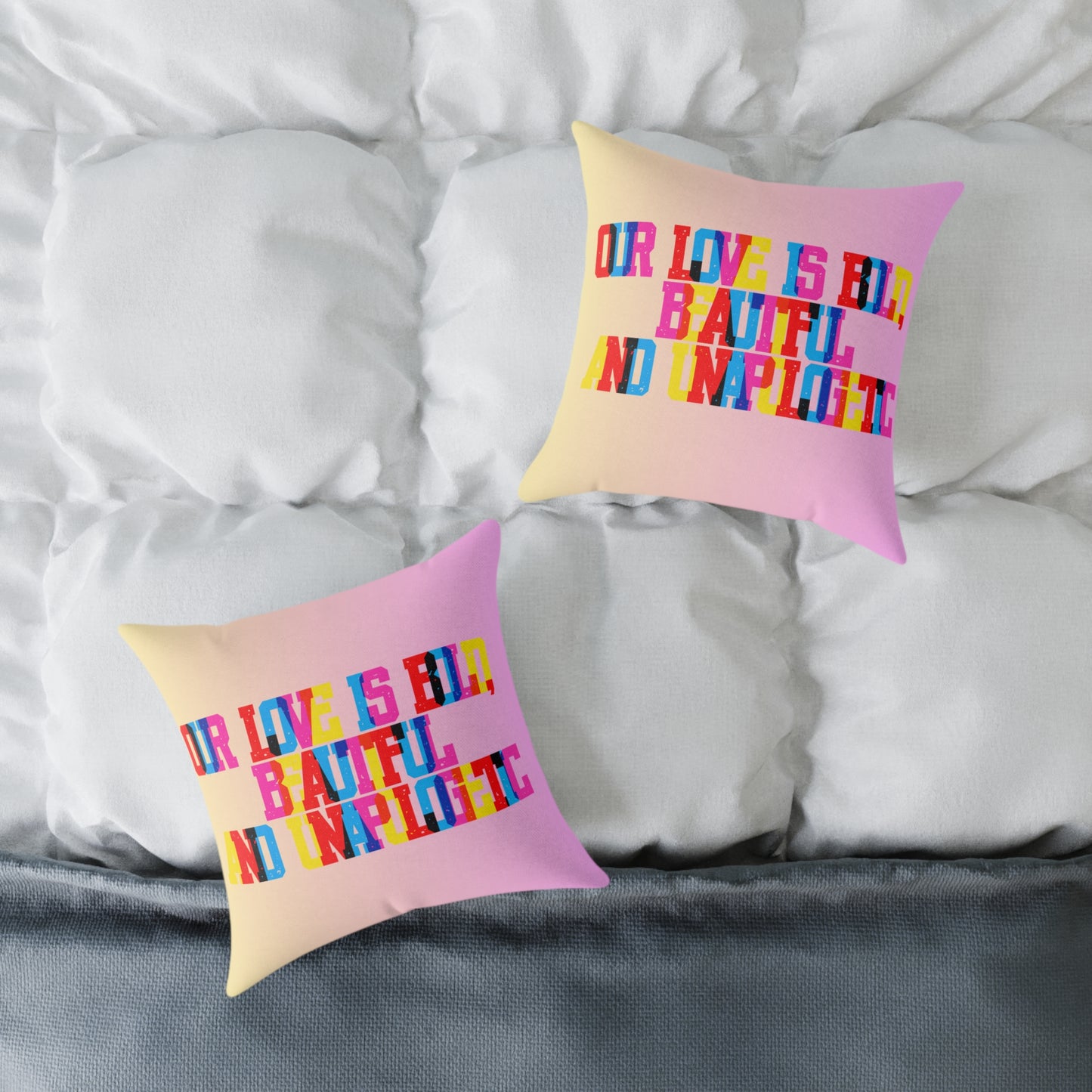 Our Love Is Bold Beautiful And Unapologetic Poly Pillow