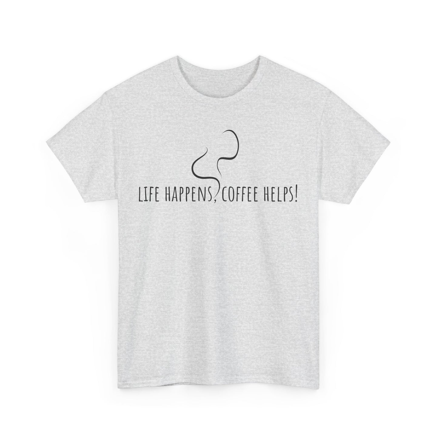 Life happens, coffee helps! Unisex Heavy Cotton Tee