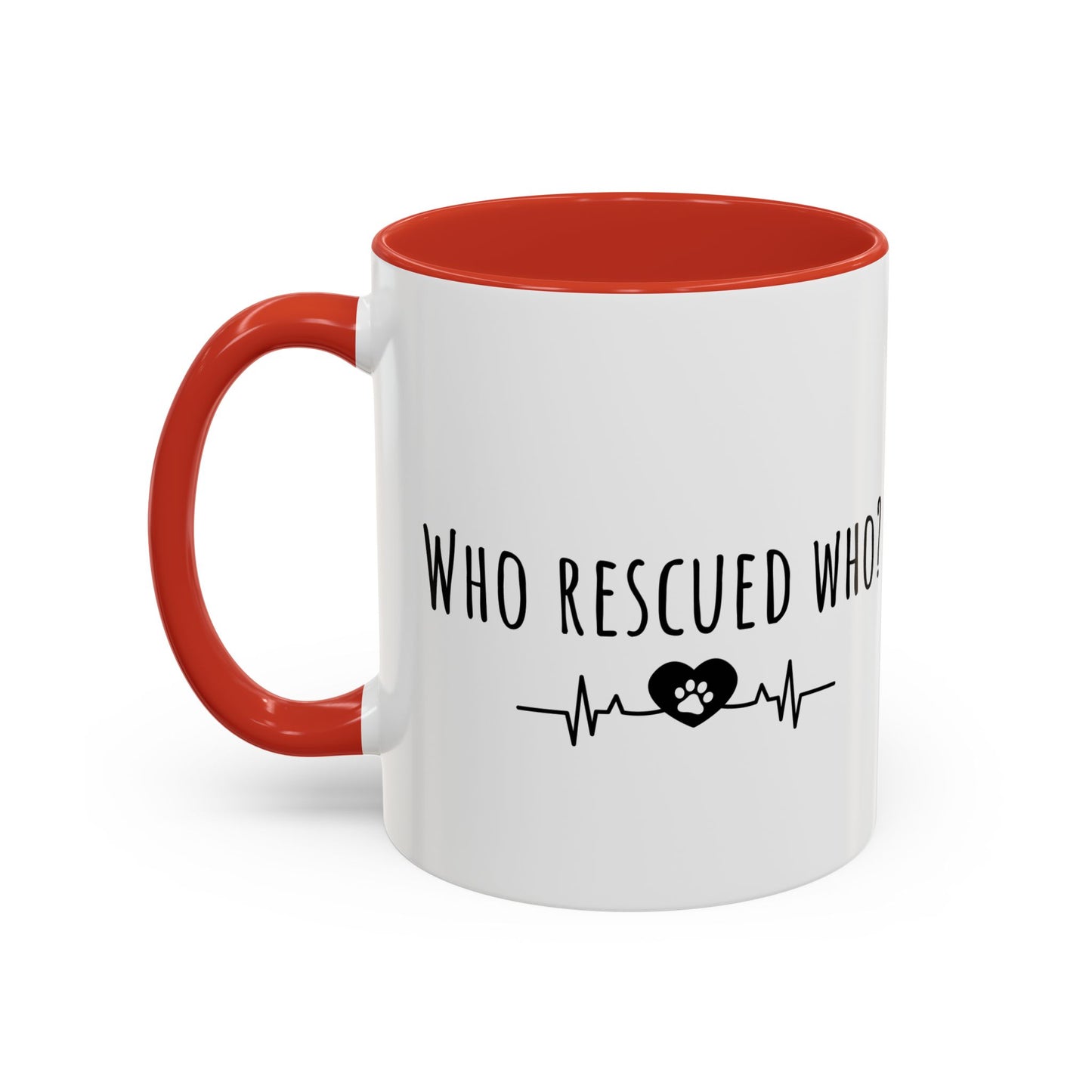 Who Rescued Who? (11oz)