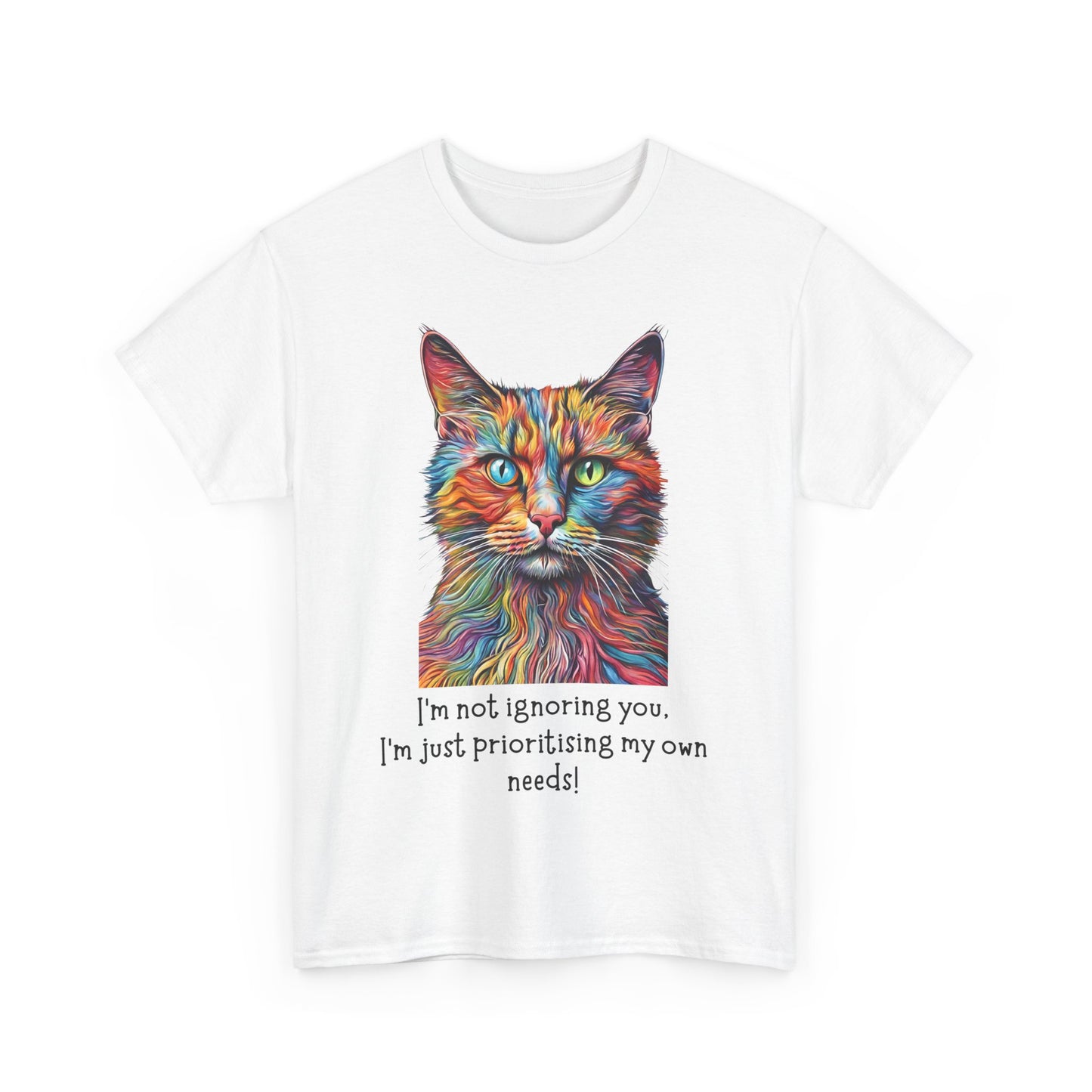 I’m Not Ignoring You I'm Just Prioritising My Own Needs Unisex Heavy Cotton Tee