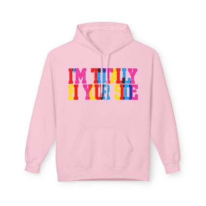 I’m Totally Bi Your Side Unisex Valentines Hoodie