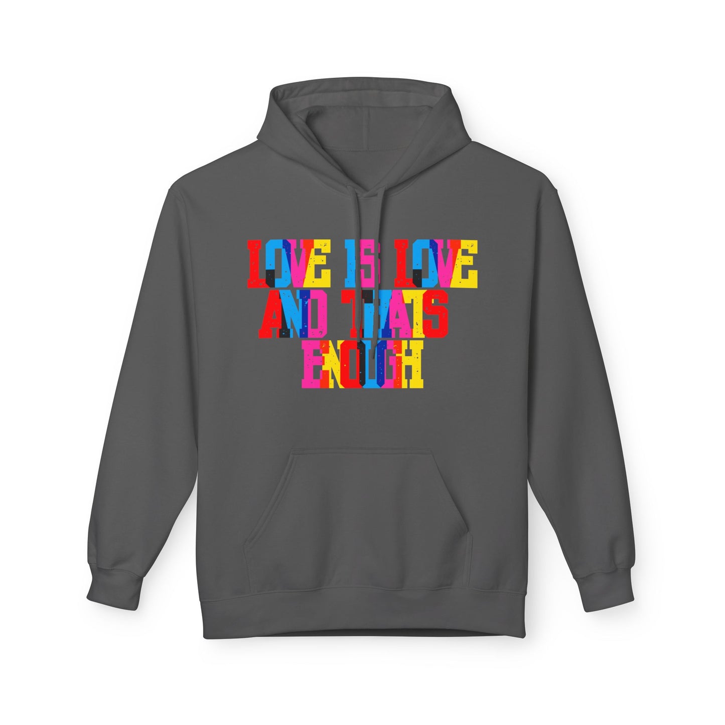 Love Is Love And That’s Enough Unisex Valentines Hoodie